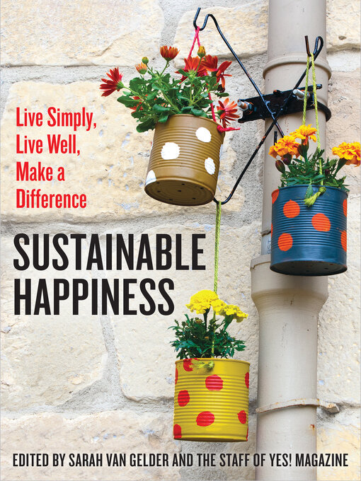 Title details for Sustainable Happiness by Sarah van Gelder - Wait list